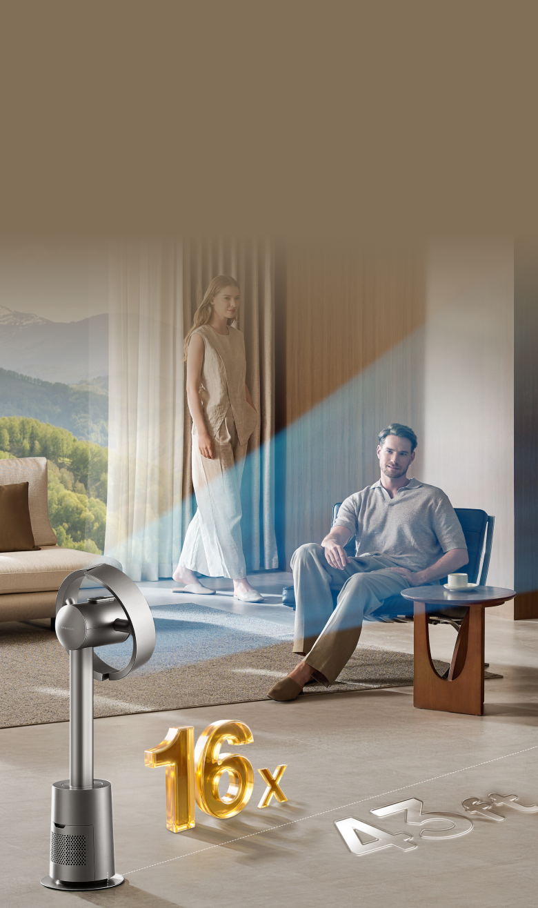 16x* Amplified Airflow, Farther Reach